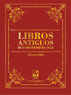 cover image of Libros Antiguos en la Universidad del Valle